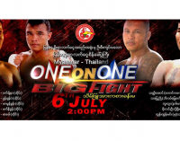 Myanmar vs Thailand One On One Big Fighting Event on 6 July