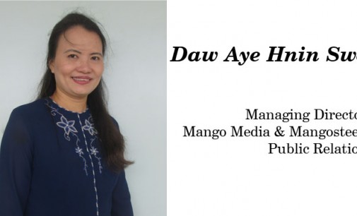 Daw Aye Hnin Swe Managing Director, Mango Media & Mangosteen Public Relation