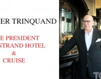 OLIVIER TRINQUAND, VICE PRESIDENT  THE STRAND HOTEL & CRUISE